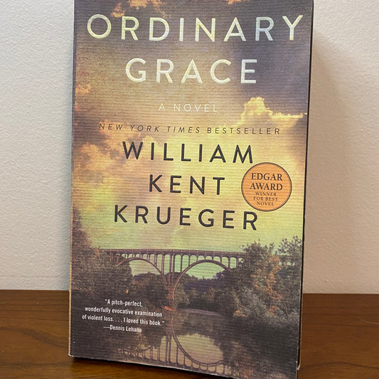 Ordinary Grace by William Kent Krueger